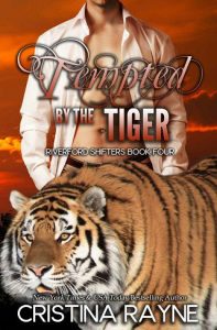 tempted tiger, cristina rayne