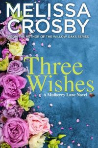 three wishes, melissa crosby