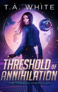 threshold annihilation, ta white