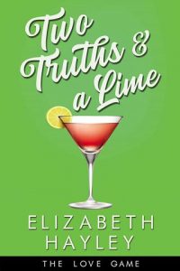 two truths lime, elizabeth hayley