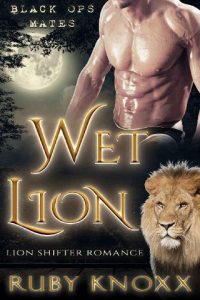 wet lion, ruby knoxx