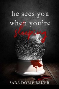 when you're sleeping, sara dobie bauer