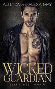 wicked guardian, ali lyda