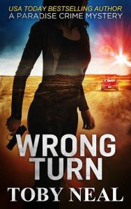 wrong turn, toby neal