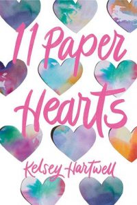 11 paper hearts, kelsey hartwell