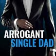 arrogant single dad alyse zaftig