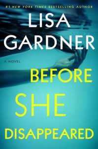 before she disappeared, lisa gardner