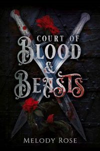 court blood beasts, melody rose