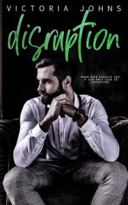 disruption, victoria johns