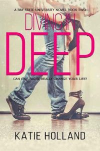 diving in deep, katie holland