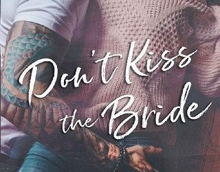 don't kiss bride carian cole