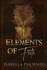 elements of faith, isabella phoenix