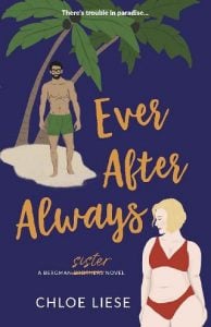 ever after always, chloe liese