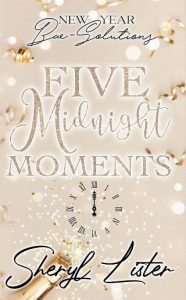 five midnight moments, sheryl lister