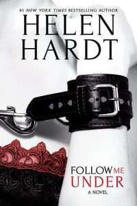 follow me under, helen hardt
