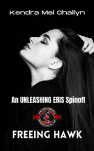 freeing hawk, kendra mei chailyn