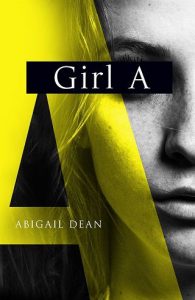 girl a, abigail dean