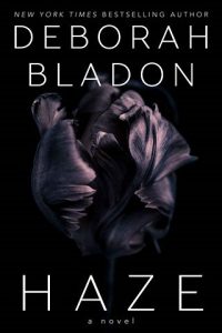 haze, deborah bladon