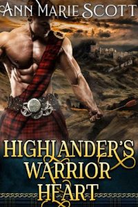 highlander's warrior heart, ann marie scott