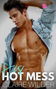 his hot mess, claire wilder