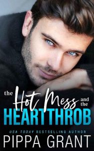 hot mess and heartthrob, pippa grant