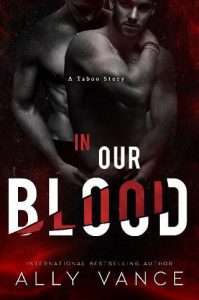 in our blood, ally vance