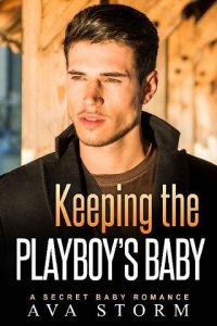 keeping playboy's baby, ava storm