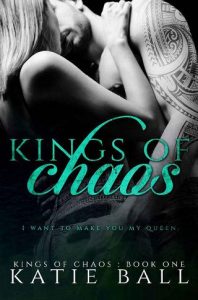 kings of chaos, katie ball