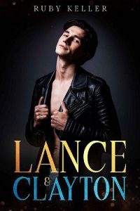 lance clayton, ruby keller