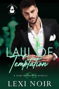law of temptation, lexi noir