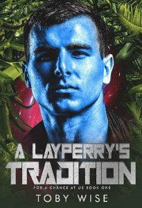 layperry's tradition, toby wise