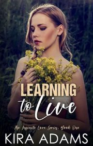 learning to live, kira adams