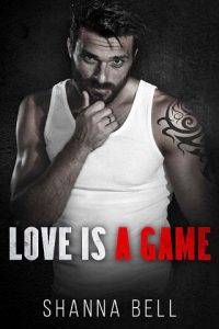 love is game, shanna bell