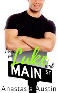 love on luke, anastasia austin