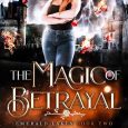magic betrayal britt andrews