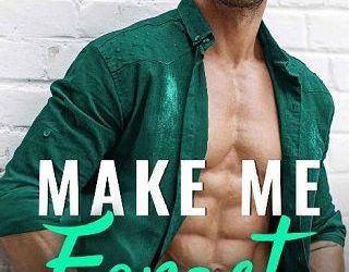 make me forget misty moore