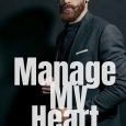 manage my heart shyla colt