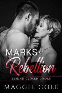 marks of rebellio,n maggie cole