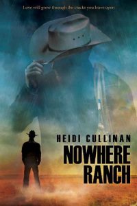 nowhere ranch, heidi cullinan