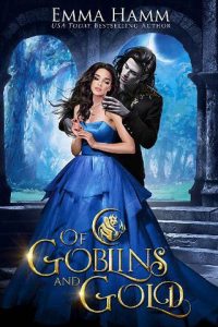 of goblins and gold, emma hamm