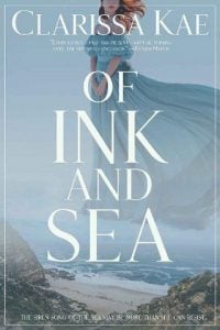 of ink and sea, clarissa kae
