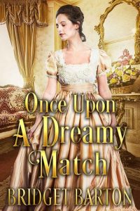 once upon dreamy match, bridget barton