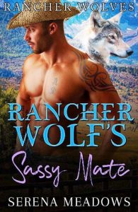 ranche wolf's mate, serena meadows