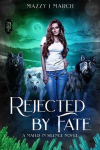 rejected fate, mazzy j march