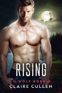 rising, claire cullen