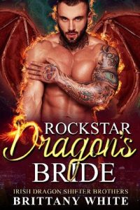 rockstar dragon's bride, brittany white
