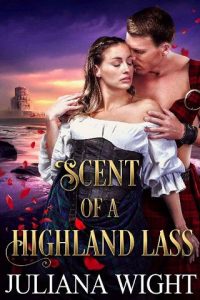 scent highland lass, juliana wight
