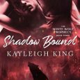 shadow bound kayleigh king