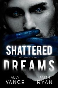 shattered dreams, ally vance