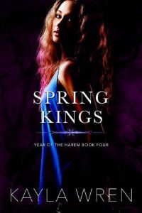 spring kings, kayla wren